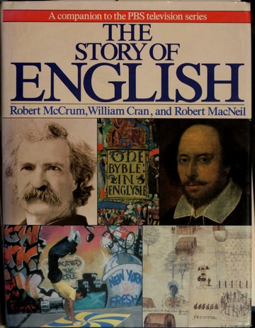 The Story of English by Robert McCrum