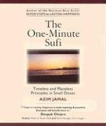 The One-Minute Sufi: Timeless and Placeless Principles in Small Doses book by Azim Jamal