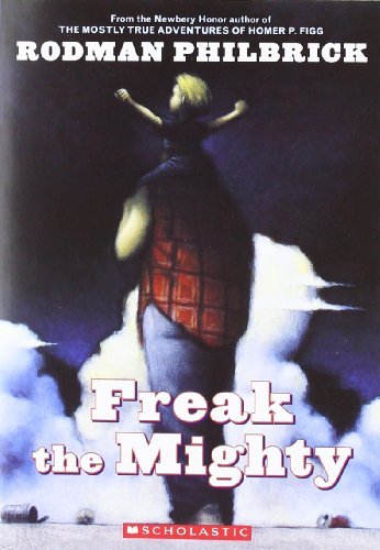 Freak the Mighty book by Rodman Philbrick