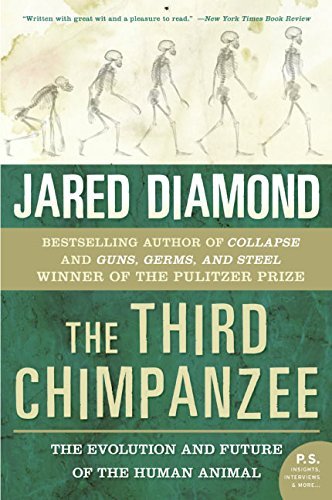 The Third Chimpanzee: The Evolution and Future of the Human Animal book by Jared Diamond