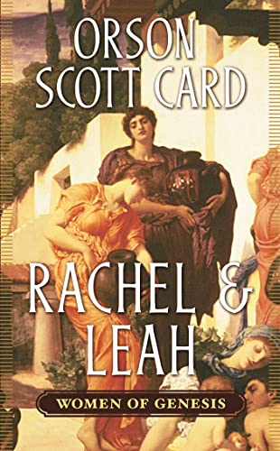 Women of Genesis #3: Rachel and Leah