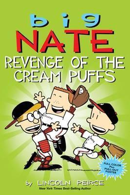 Big Nate: Revenge of the Cream Puffs (Big Nate Graphic Novels #16)