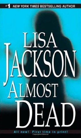 Almost Dead book by Lisa Jackson