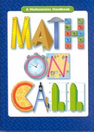 Math on Call : A Mathematics Handbook