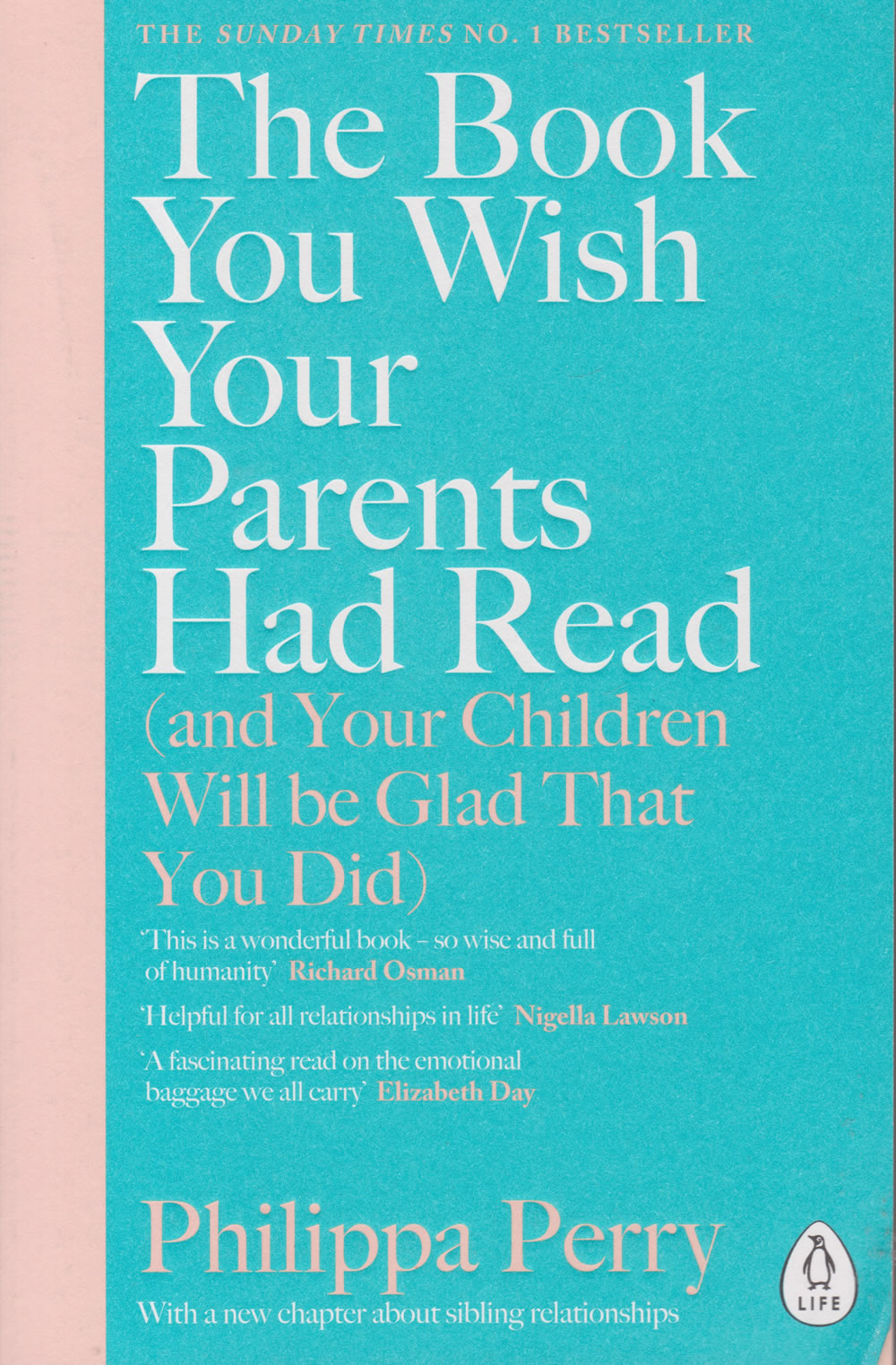 The Book You Wish Your Parents Had Read and Your Children Will Be Glad That You Did book by Philippa Perry