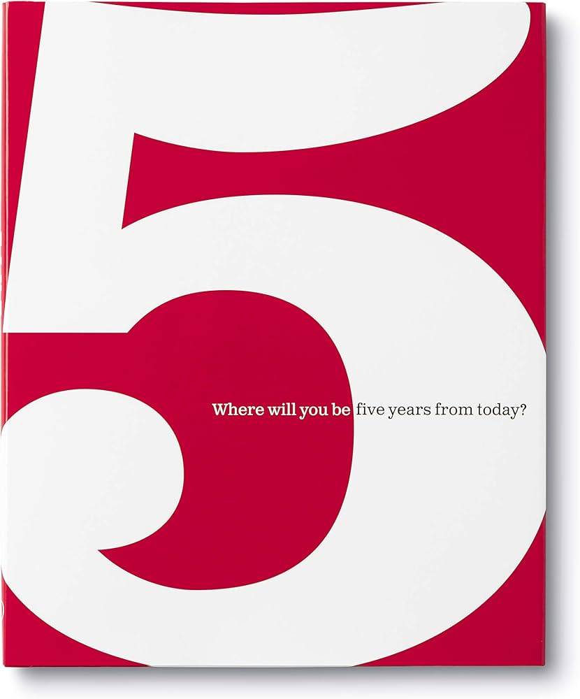 5: Where Will You Be Five Years from Today? book by Dan Zadra
