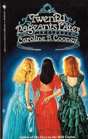 Twenty Pageants Later Book By Caroline B. Cooney