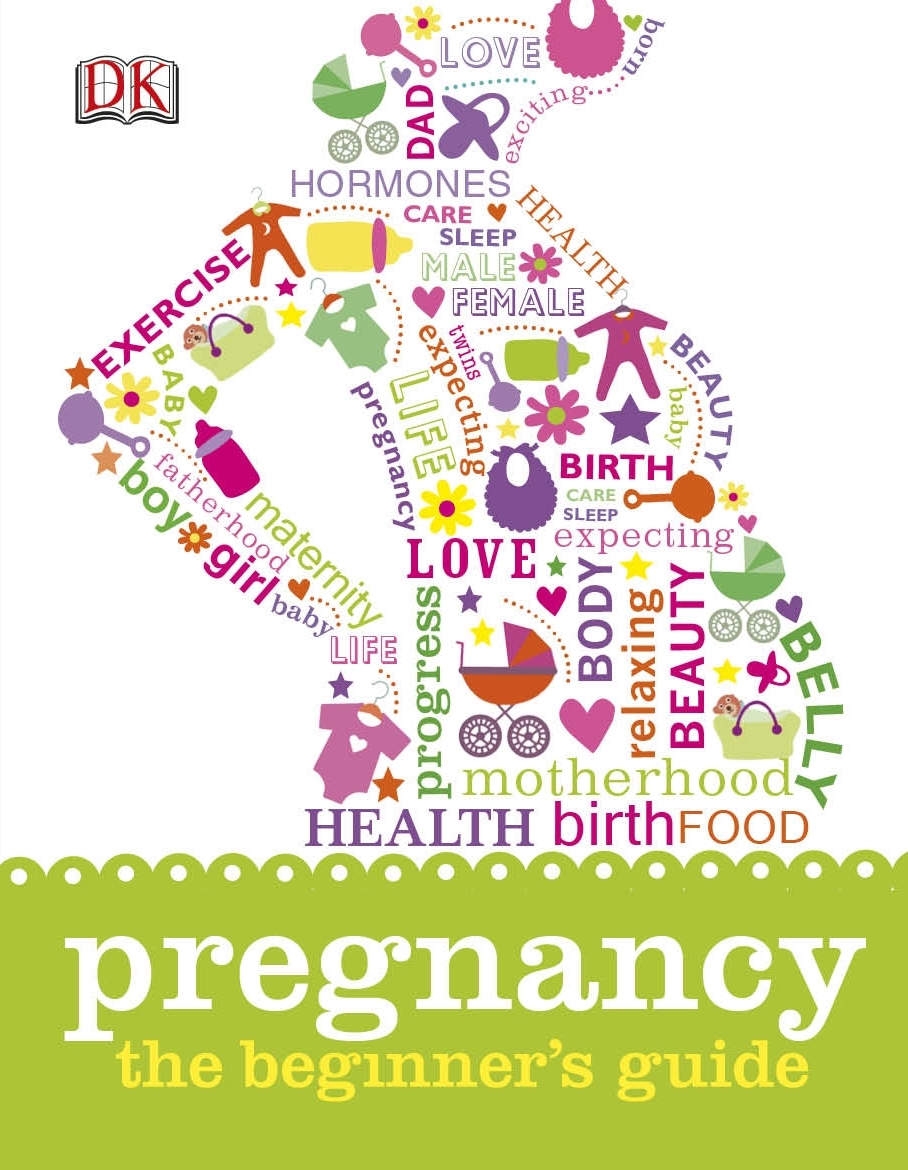 Pregnancy: The Beginner's Guide book by Shaoni Bhattacharya