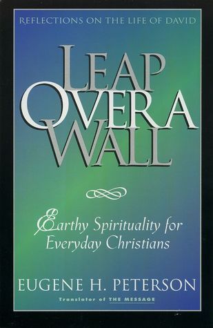 Leap Over a Wall : Earthy Spirituality for Everyday Christians