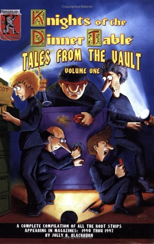 Knights of the Dinner Table: Tales from the Vault, Vol. 1 book by Jolly R. Blackburn