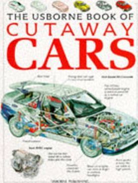 The Usborns Book of Cutaway Cars