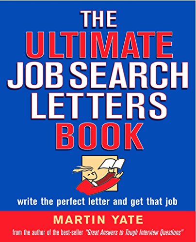 The Ultimate Job Search Letters Book by Martin John Yate