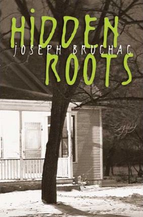 Hidden Roots by Joseph Bruchac