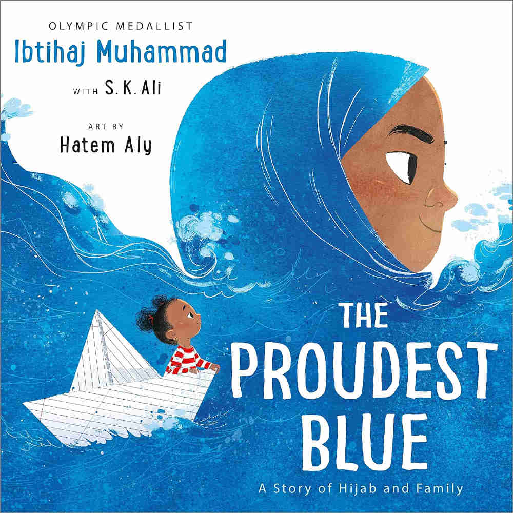 The Proudest Blue book by Ibtihaj Muhammad