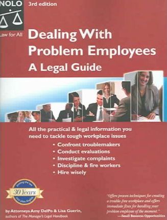 Dealing with problem employees: A legal guide for employers