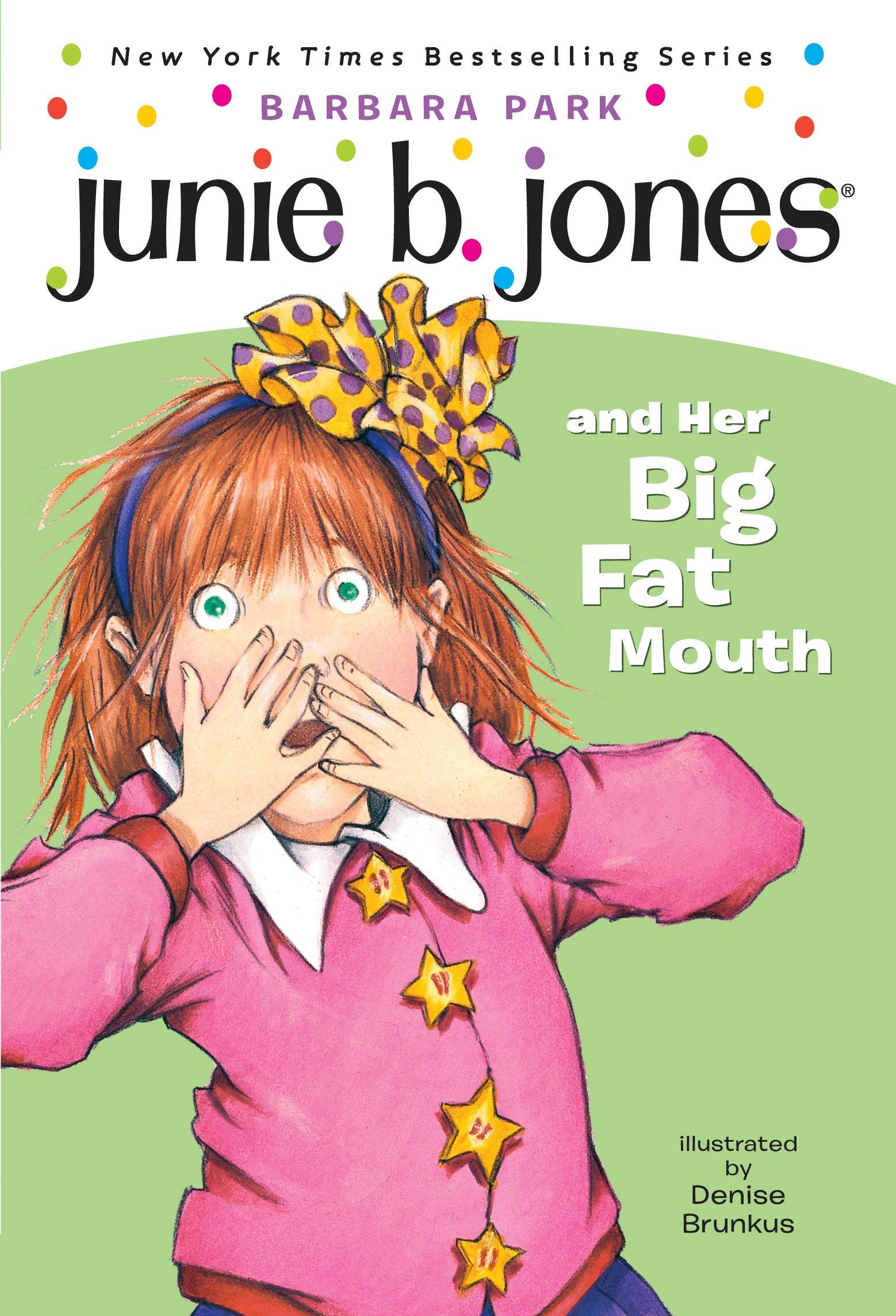 Junie B. Jones #3: Junie B. Jones and Her Big Fat Mouth book by Barbara Park