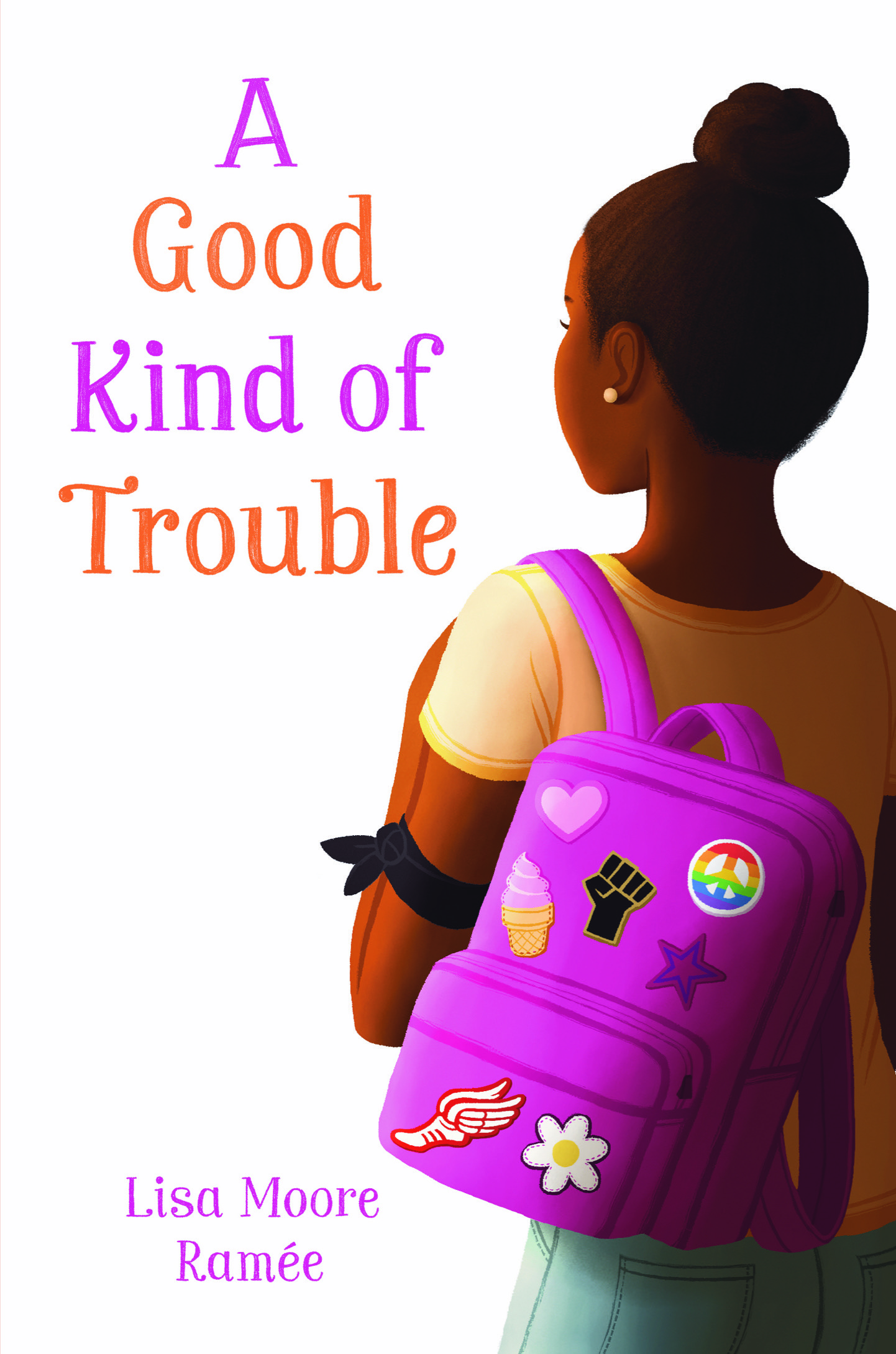 A Good Kind of Trouble by Lisa Moore Rame