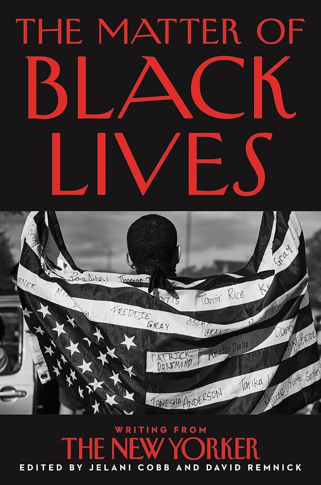 The Matter of Black Lives book by Jelani Cobb