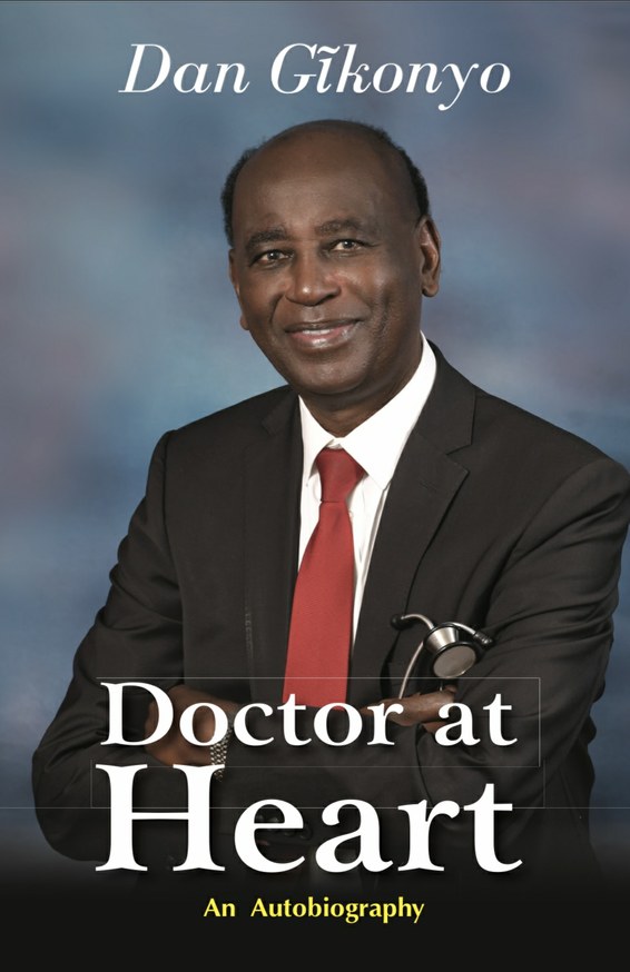Doctor at Heart book by Dan Gikonyo