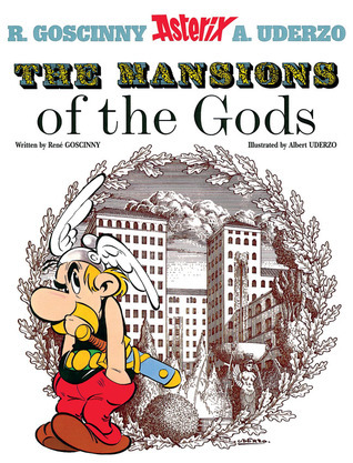 Asterix #17: The Mansions of The Gods by Rene Goscinny