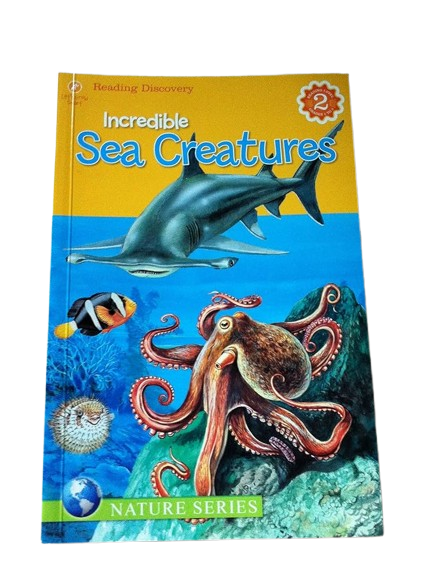Incredible Sea Creatures (Reading Discovery Nature Series, Reading Level 2
