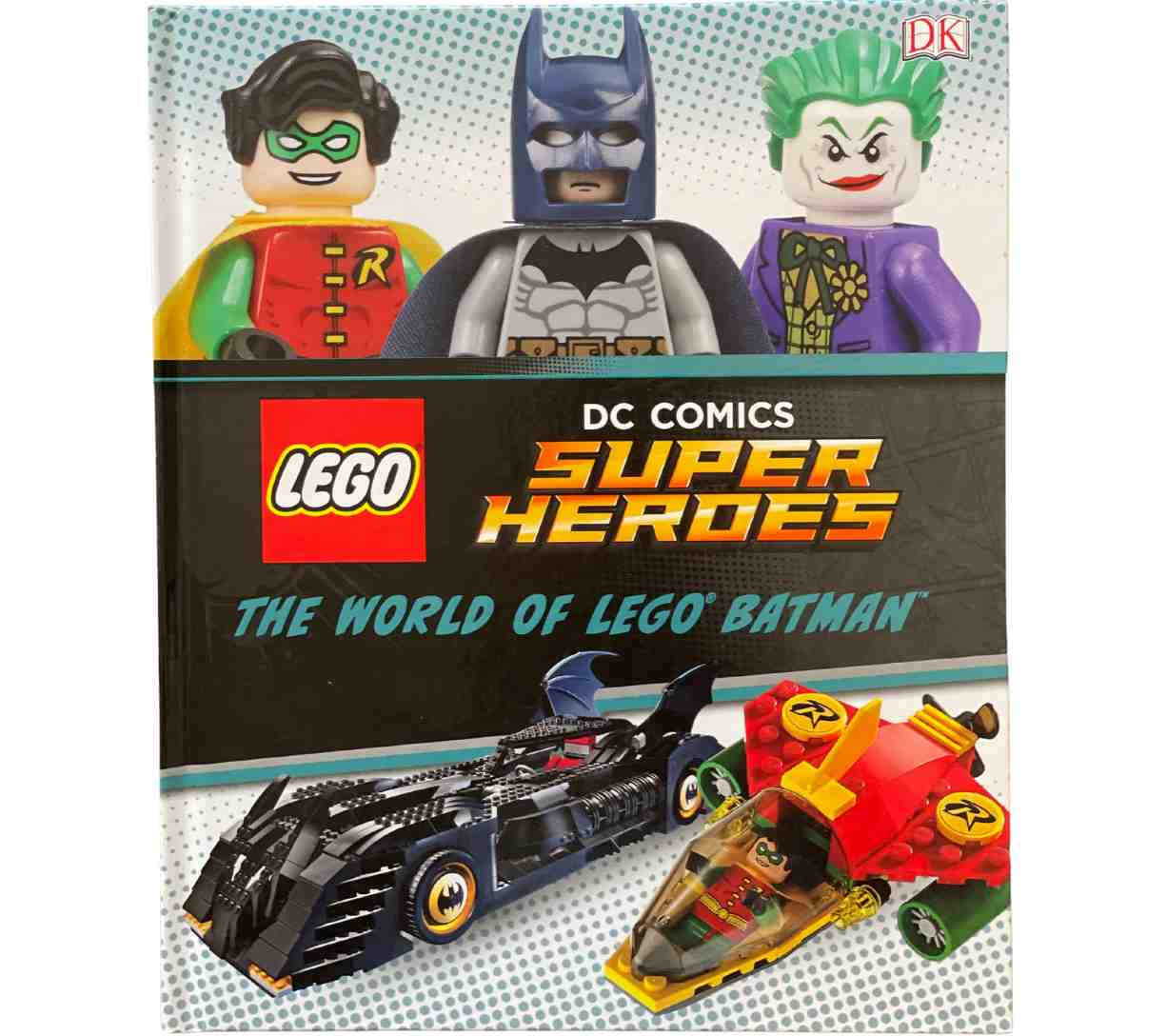 Lego DC Comics Super Heroes: The World of Lego Batman by Daniel Lipkowitz