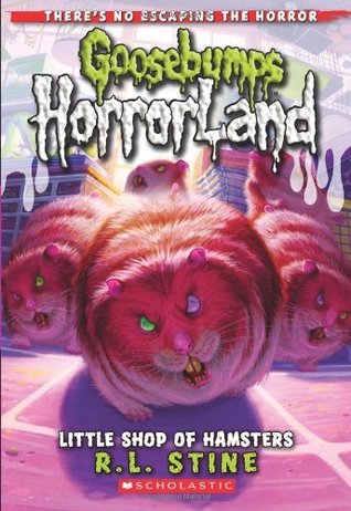 Goosebumps HorrorLand #14: Little Shop of Hamsters book by R. L. Stine