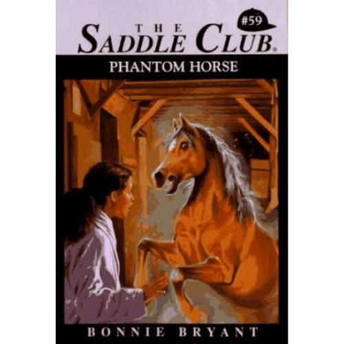 Saddle Club #59: Phantom Horse