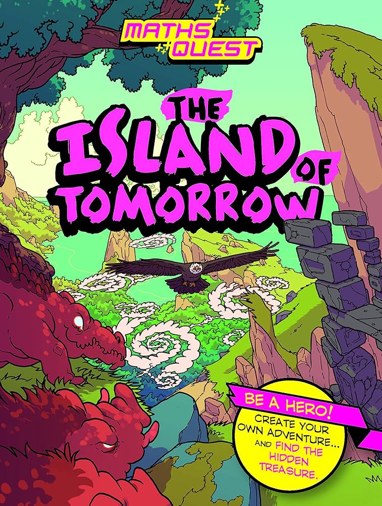 Maths Quest: The Island of Tomorrow by Jonathan Litton