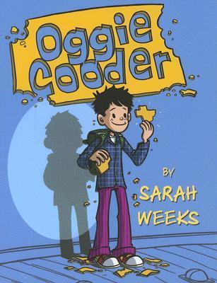 Oggie Cooder by Sarah Weeks
