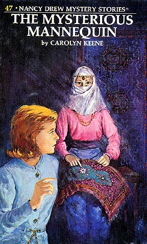 Nancy Drew Mystery Stories #47: The Mysterious Mannequin Book by Carolyn Keene