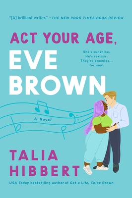 The Brown Sisters #3: Act Your Age, Eve Brown book by Talia Hibbert