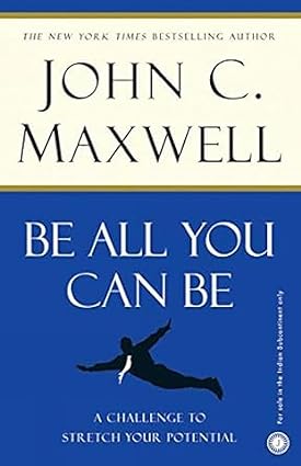 Be All You Can Be book by John C. Maxwell