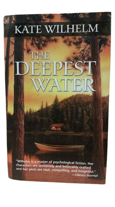 The Deepest Water by Kate Wilhelm