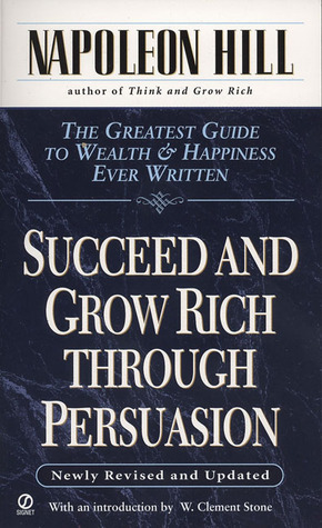 Succeed and Grow Rich through Persuasion book by Napoleon Hill