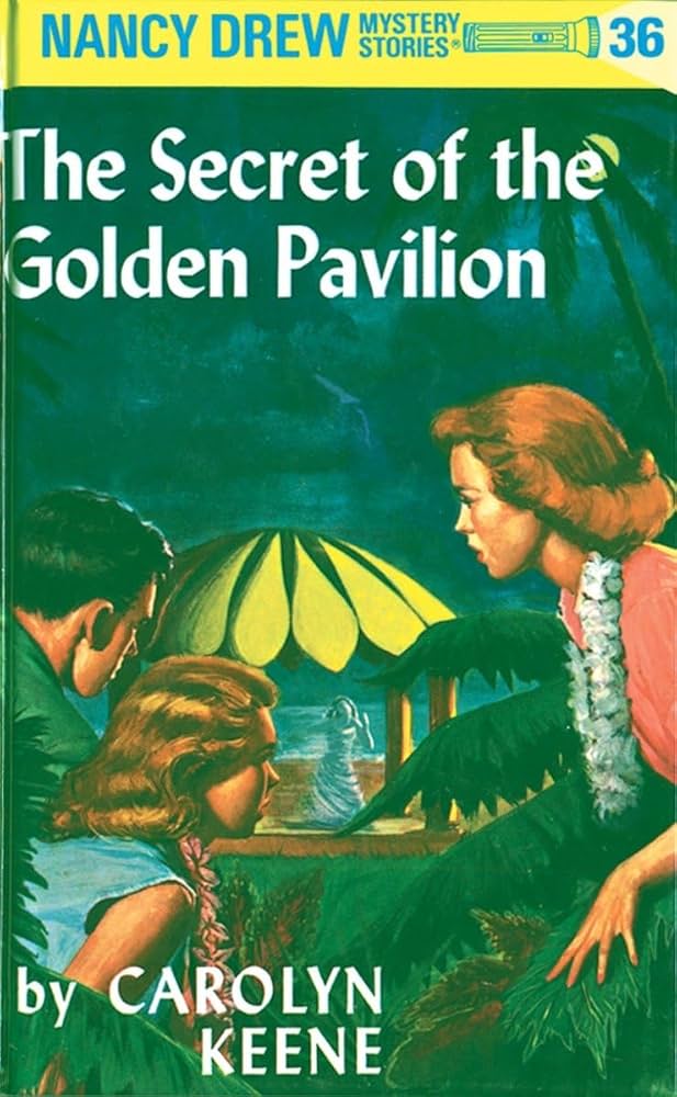 Nancy Drew Mystery Stories #36: The Secret of the Golden Pavilion book by Carolyn Keene