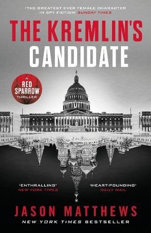 The Kremlin's Candidate book by Jason Matthews