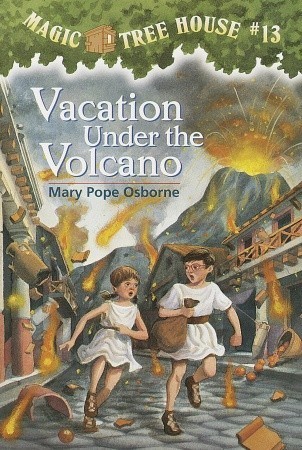 Magic Tree House #13: Vacation Under the Volcano book by Mary Pope Osborne