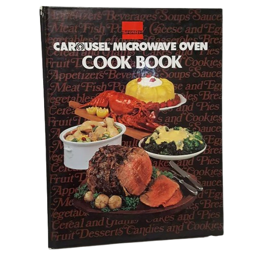 Sharp Carousel Microwave Oven Cook Book