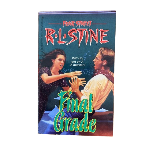 Fear Street #30: Final Grade book by R. L. Stine