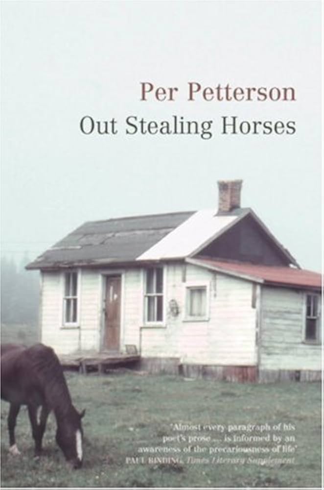 Out Stealing Horses book by Per Petterson