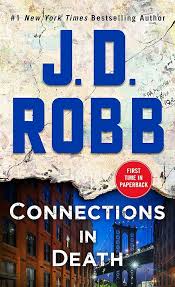 Connections in Death book by J. D. Robb, Nora Roberts