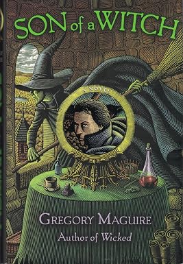 Son Of A Witch A Novel By Gregory Maguire