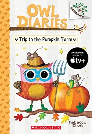Trip to the Pumpkin Farm Book By Rebecca Elliot