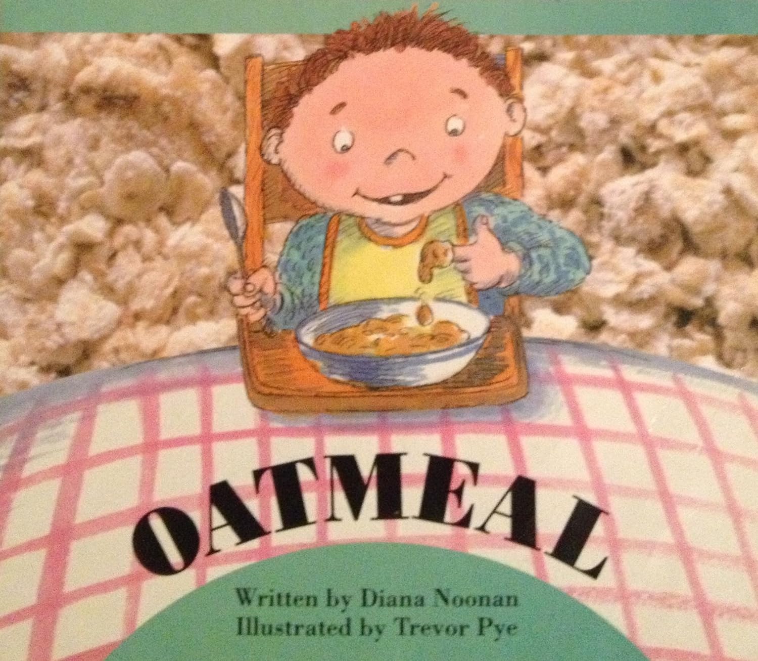 Oatmeal by Diana Noonan
