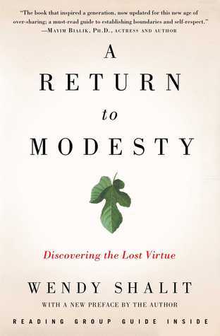 A Return to Modesty: Discovering the Lost Virtue book by Wendy Shalit