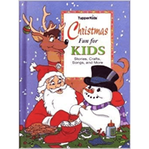 Christmas Fun for Kids (TupperKids) (Stories Crafts Songs and More)