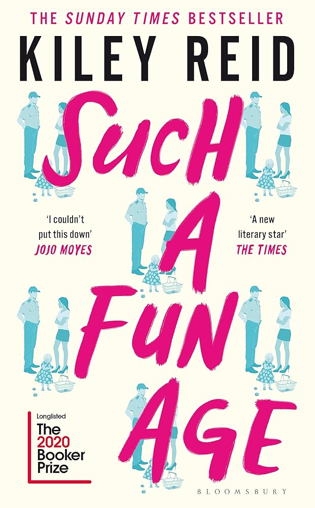 Such a Fun Age book by Kiley Reid