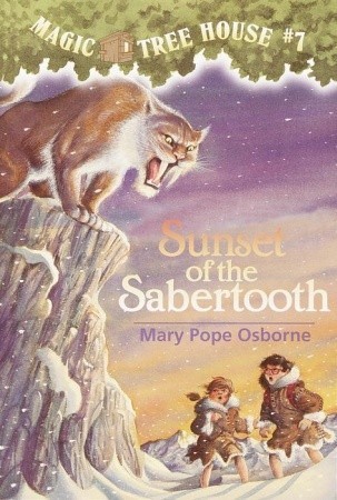 Magic Tree House #7: Sunset of the Sabertooth book by Mary Pope Osborne