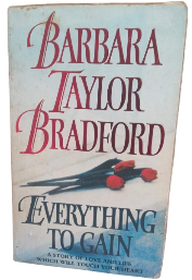 Everything to Gain Book By Barbara Taylor Bradford